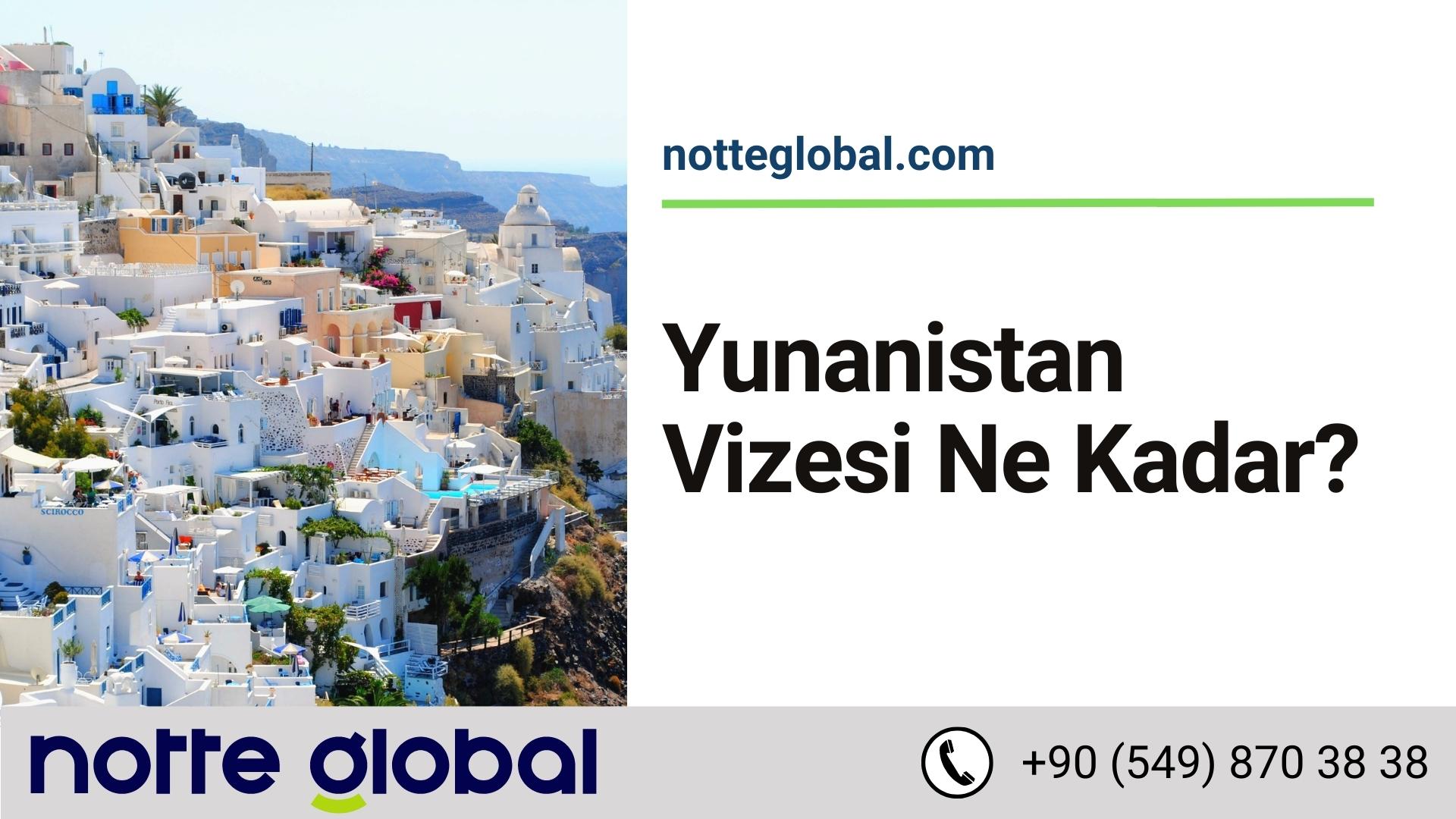 Yunanistan Vize Ücreti