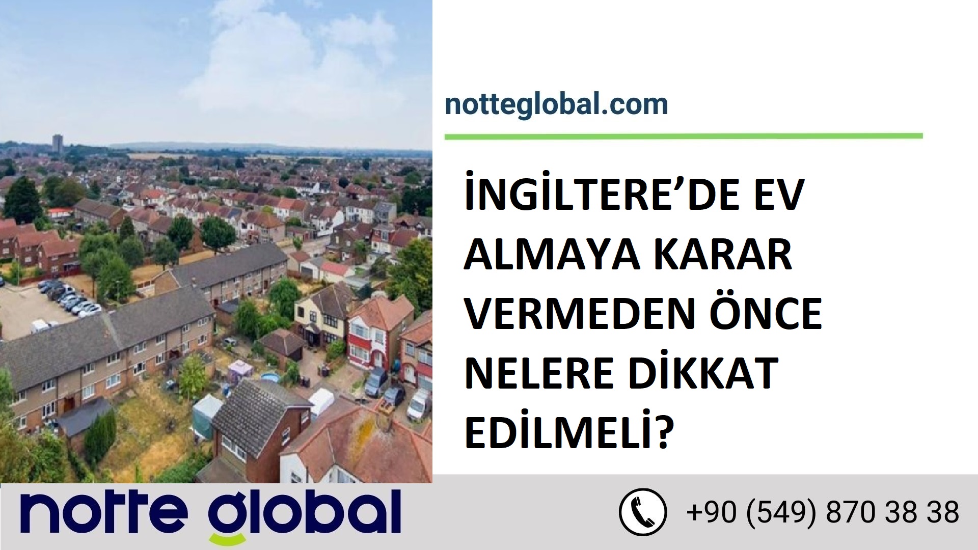 İNGİLTERE’DE EV ALMAYA KARAR VERMEDEN ÖNCE NELERE DİKKAT EDİLMELİ