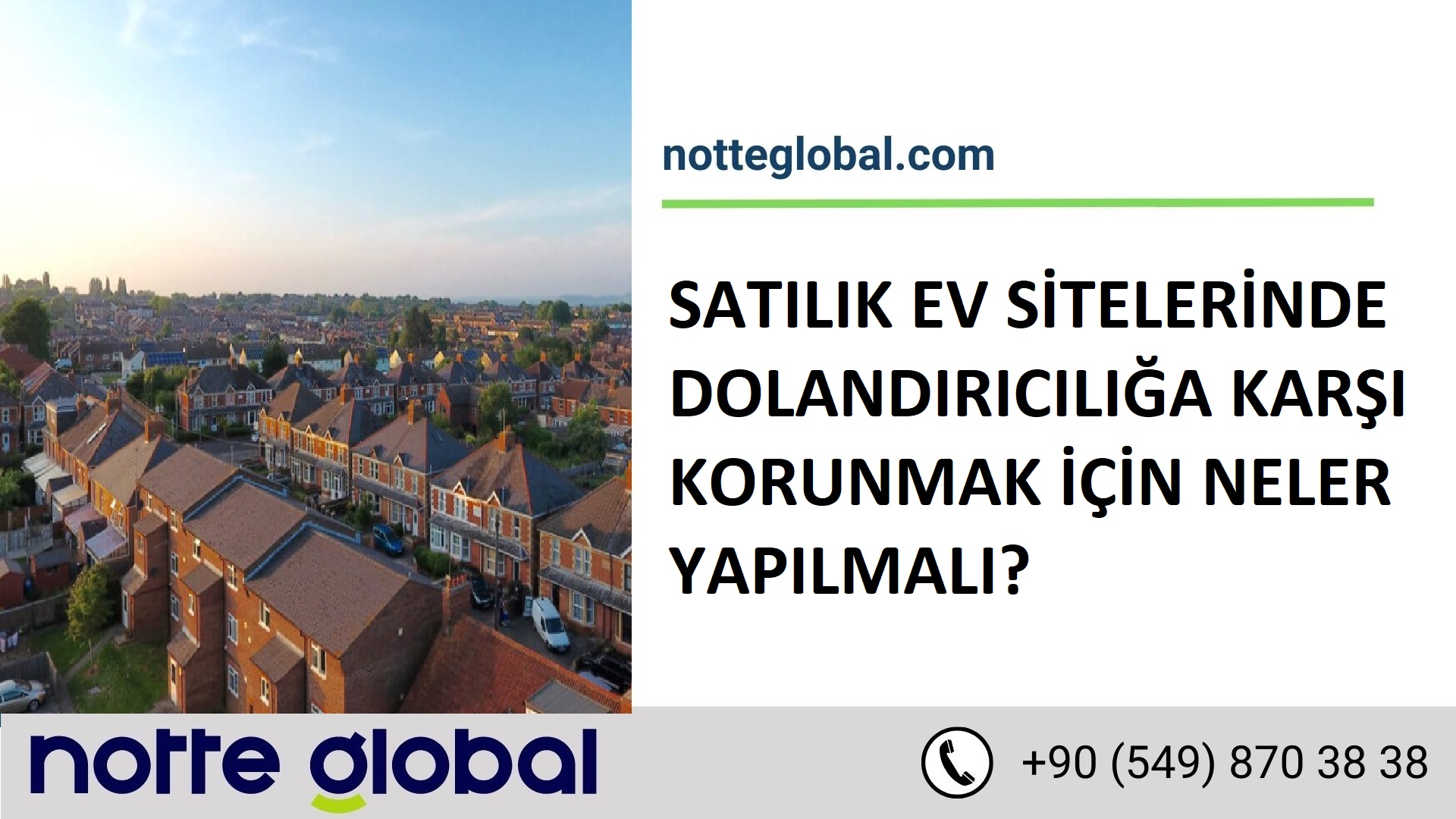 SATILIK EV SİTELERİNDE DOLANDIRICILIĞA KARŞI KORUNMAK İÇİN NELER YAPILMALI