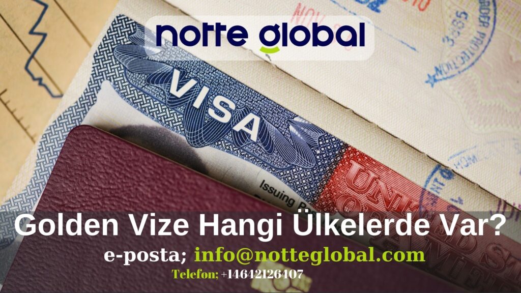 Golden Vize Hangi Ulkelerde Var